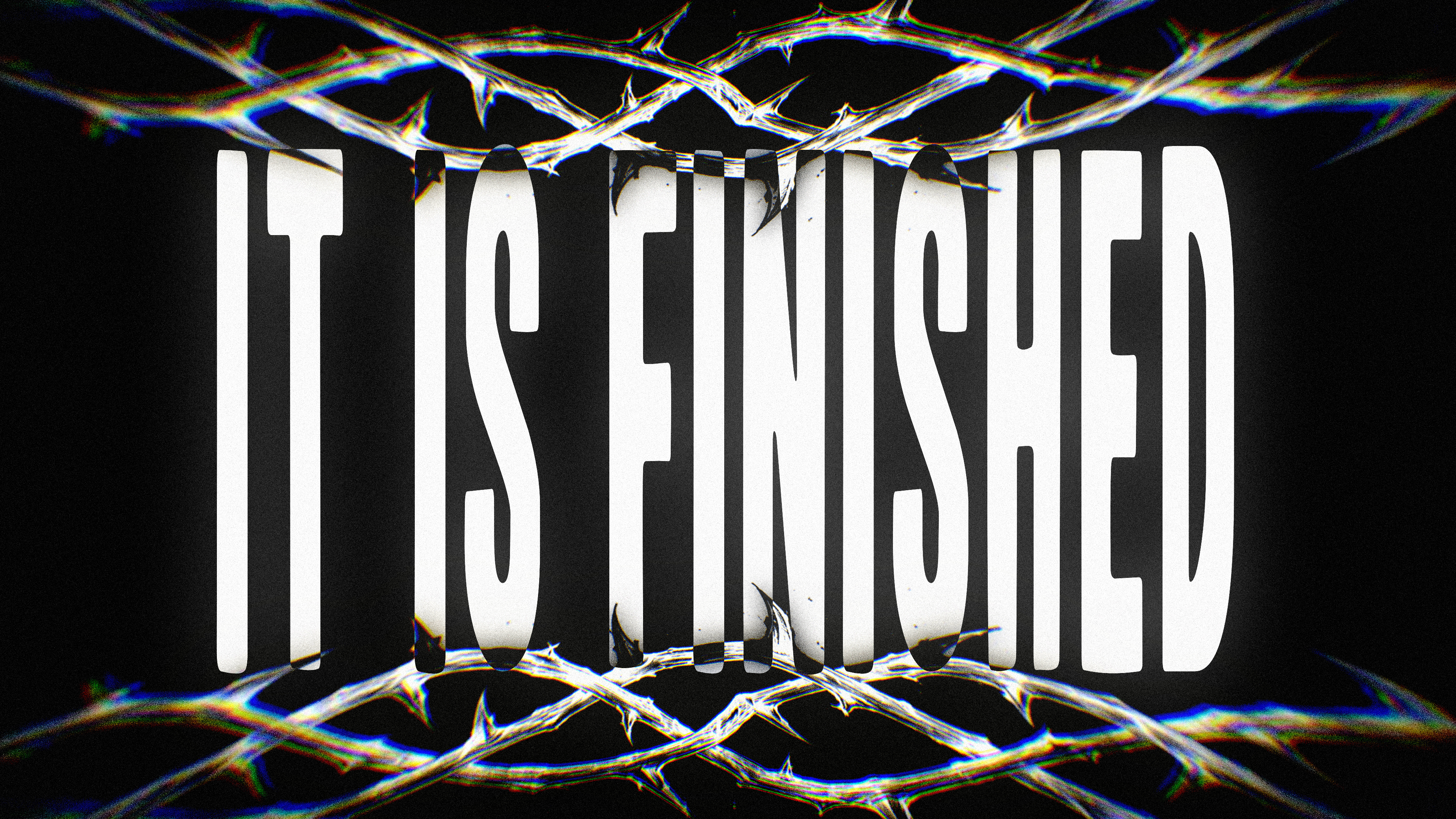 It is Finished