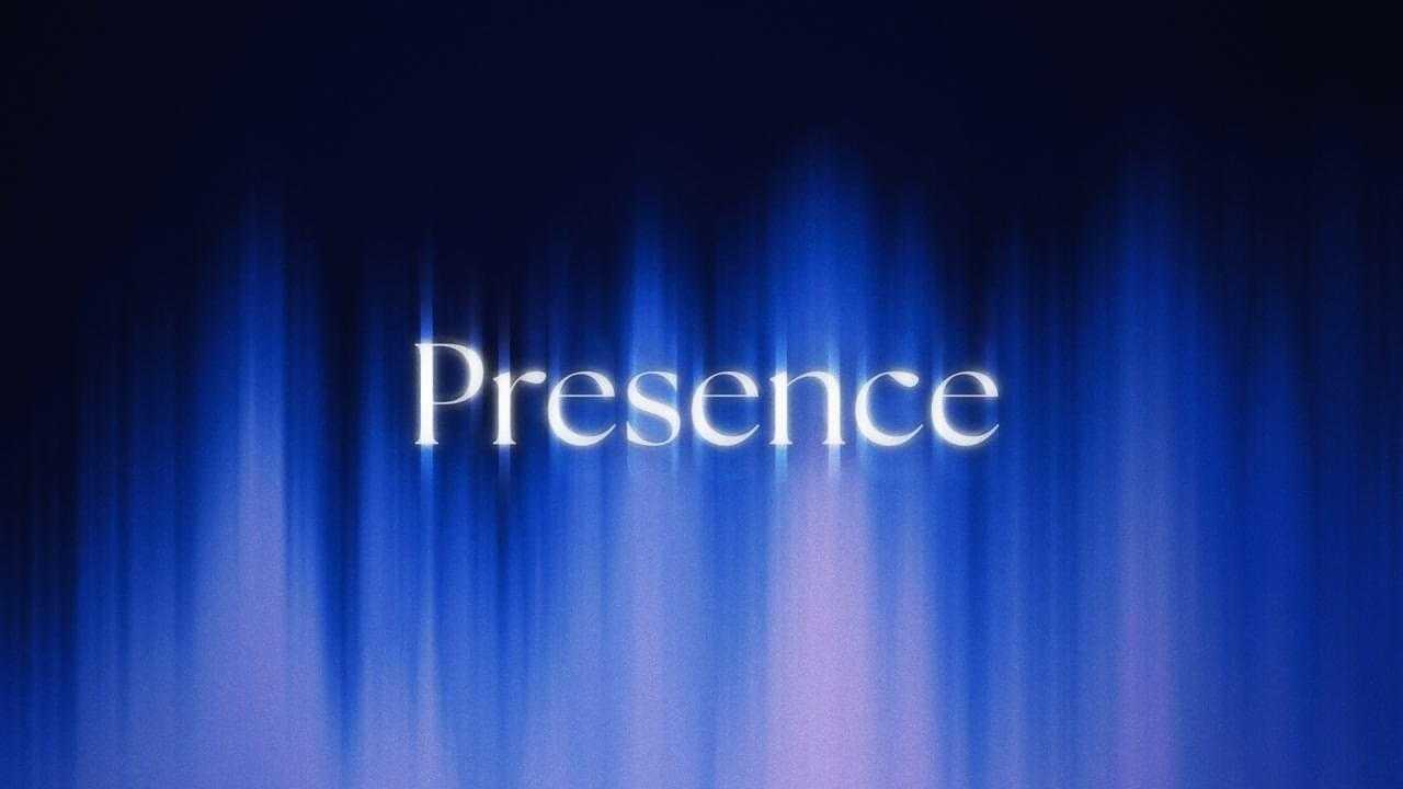 Presence