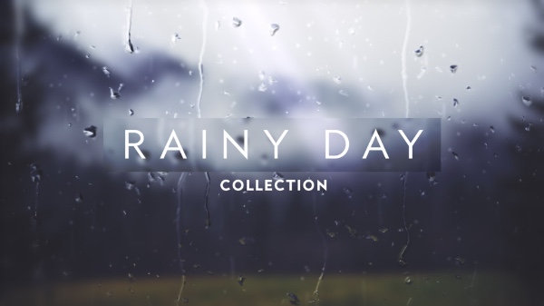 Rainy Day Collection