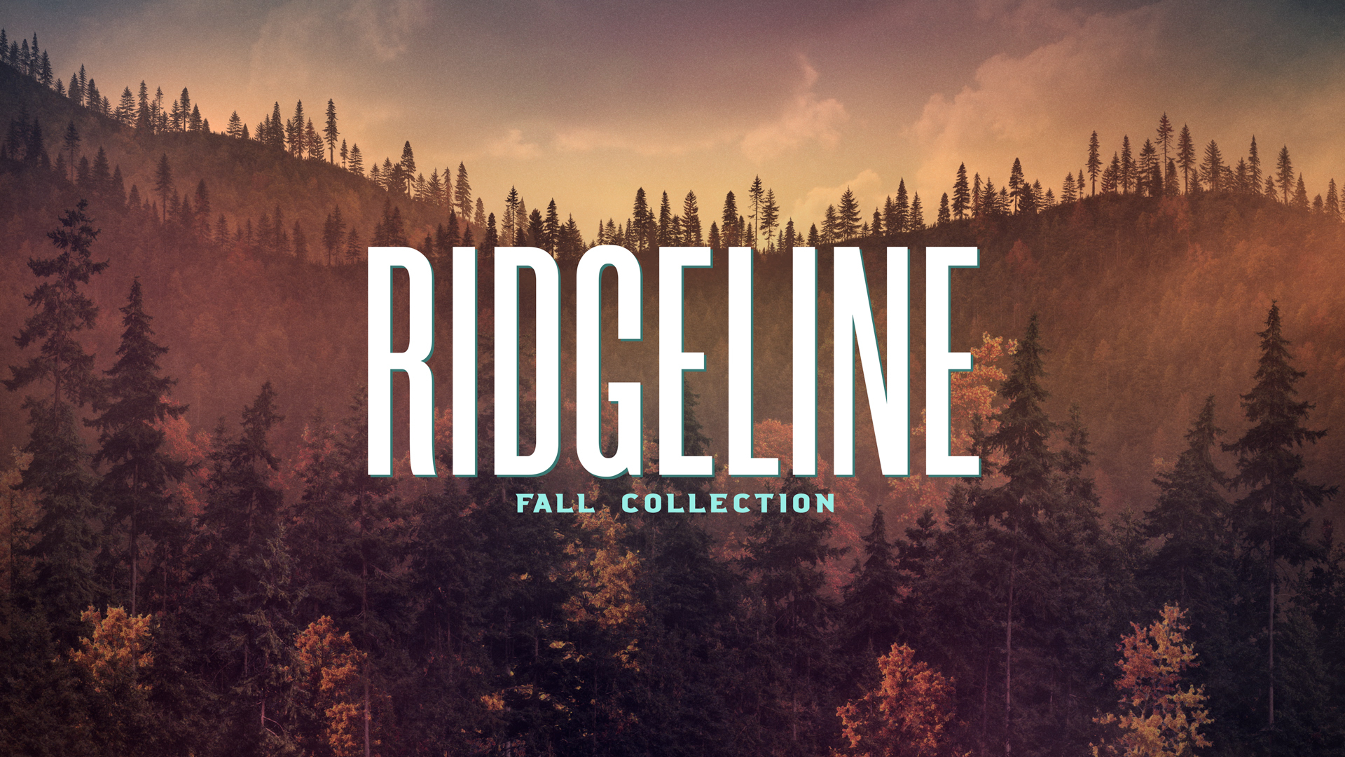 Ridgeline Fall Collection