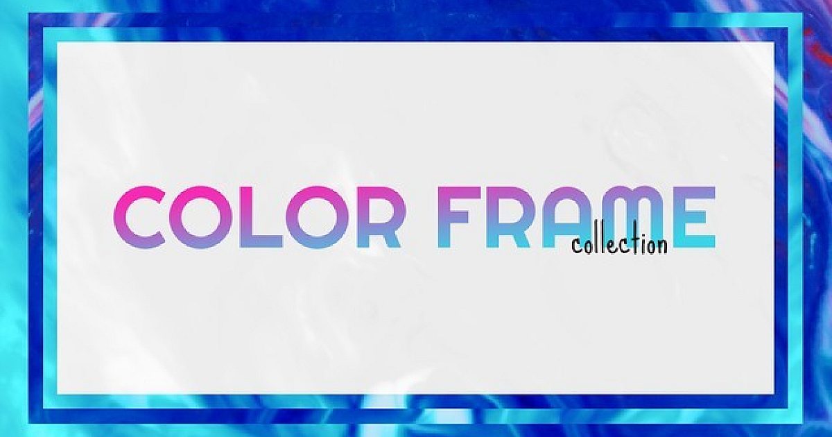 Google Frame Color Color Frame Collection