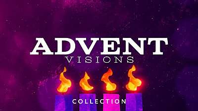 Advent Visions Collection