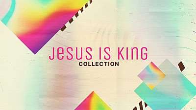 Jesus Is King Collection