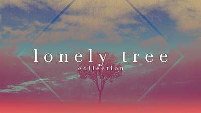 Lonely Tree Collection
