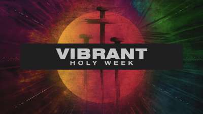 Vibrant (Holy Week) Service Pack