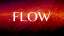 Flow