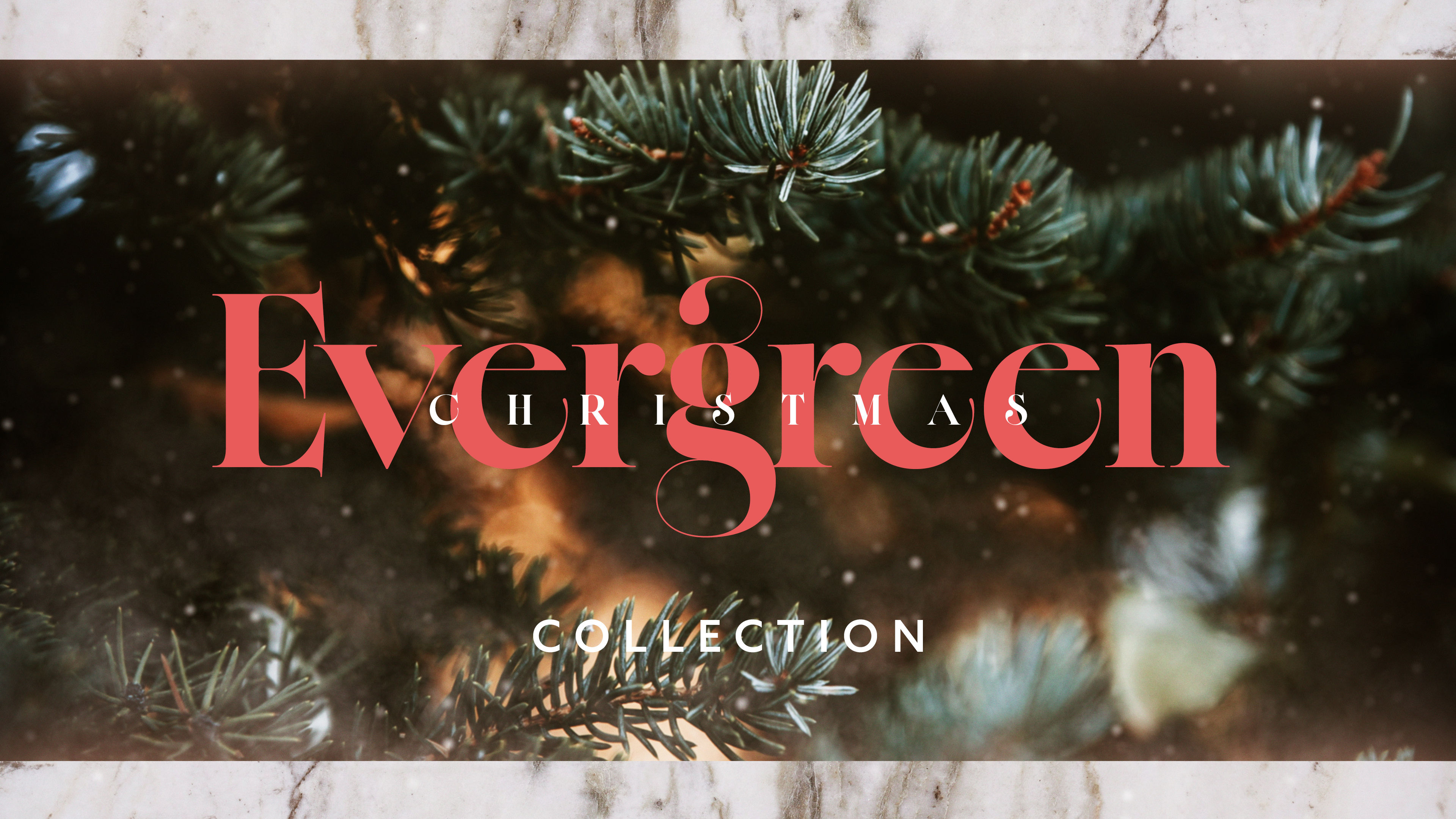 Evergreen Christmas Collection