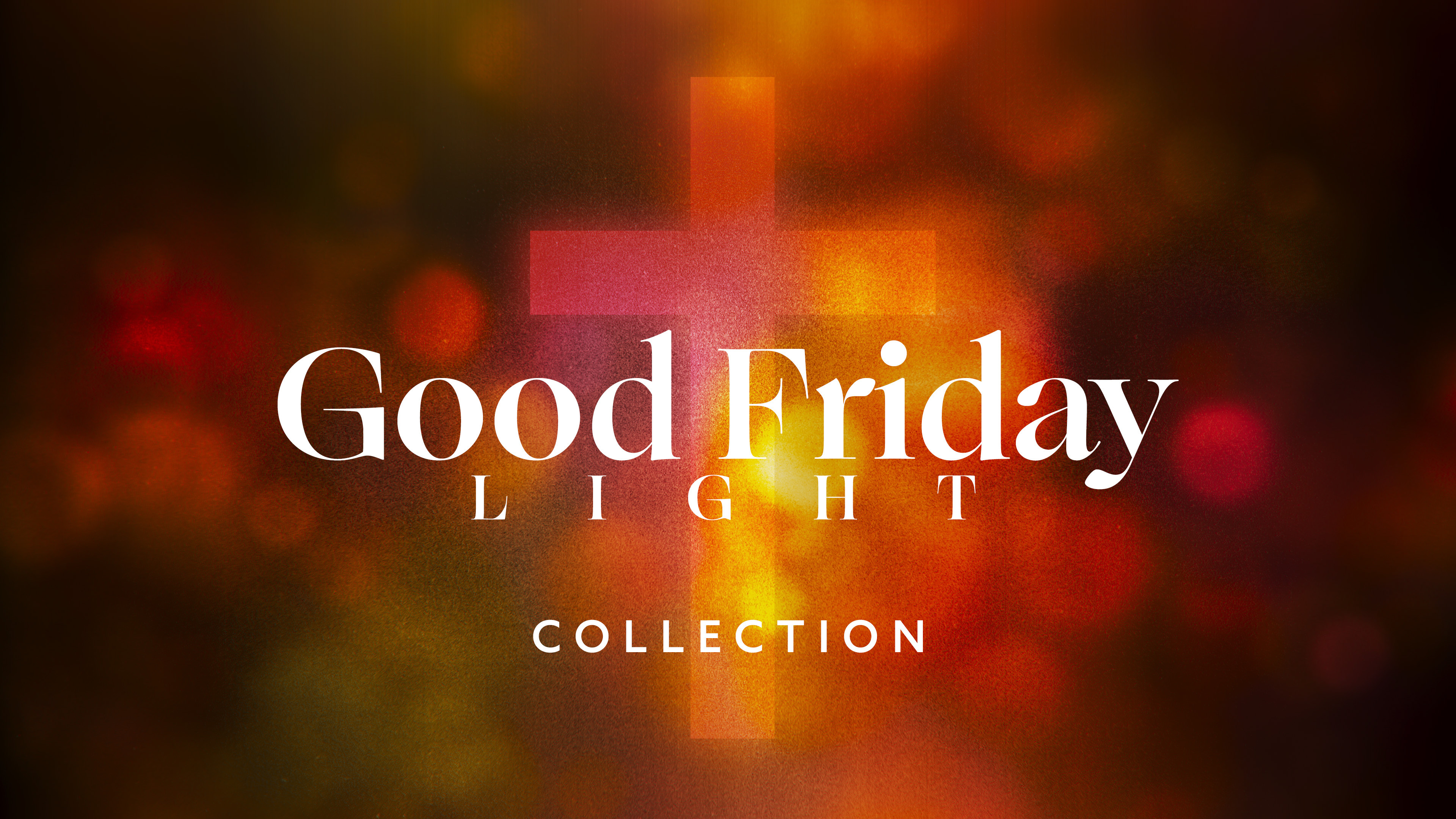 Good Friday Light Collection