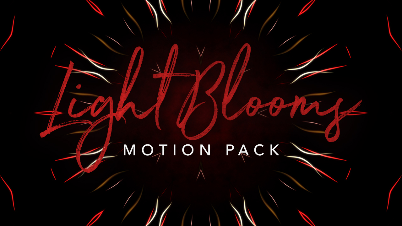 Light Blooms Motion Pack