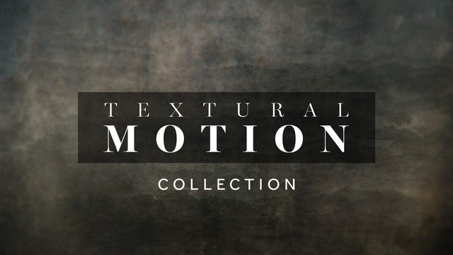 Textural Motion Collection